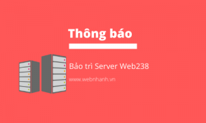 Thông báo bảo trì server web238